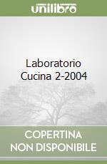 Laboratorio Cucina 2-2004 libro