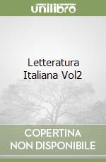 Letteratura Italiana Vol2 libro