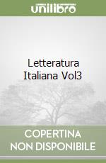 Letteratura Italiana Vol3 libro