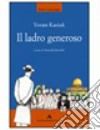 Il ladro generoso libro