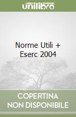 Norme Utili + Eserc 2004 libro