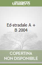 Ed-stradale A + B 2004 libro