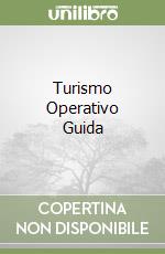 Turismo Operativo Guida libro