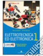 Elettrotecnica ed elettronica. Per gli Ist. profes libro