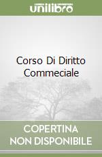 Corso Di Diritto Commeciale libro