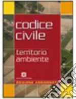 Codice civile per territorio, ambiente. Per gli Ist. Tecnici per geometri. Con CD-ROM libro