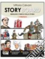 Storyboard. Con espansione online. Vol.1. Il Medioevo