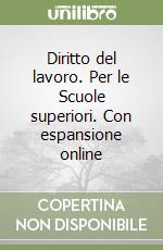 Diritto del lavoro. Per le Scuole superiori. Con espansione online