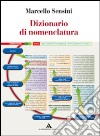 Dizionario di nomenclatura. Per la Scuola media libro