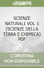 SCIENZE NATURALI VOL 1 (SCIENZE DELLA TERRA E CHIMICA) PDF libro