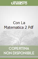 Con La Matematica 2 Pdf libro