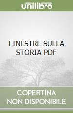 FINESTRE SULLA STORIA  PDF libro