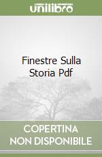 Finestre Sulla Storia Pdf libro