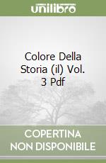 Colore Della Storia (il) Vol. 3 Pdf libro