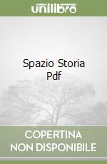 Spazio Storia Pdf libro