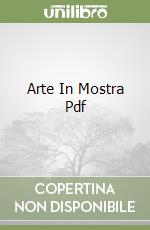 Arte In Mostra Pdf libro