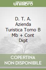 D. T. A. Azienda Turistica Tomo B Mb + Cont Digit libro