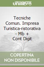 Tecniche Comun. Impresa Turistica-ristorativa - Mb + Cont Digit