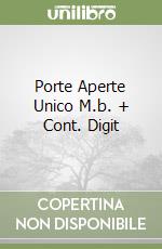 Porte Aperte Unico M.b. + Cont. Digit libro