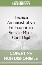 Tecnica Amministrativa Ed Economia Sociale Mb + Cont Digit libro