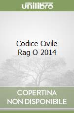 Codice Civile Rag O 2014 libro