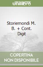 Storiemondi M. B. + Cont. Digit libro