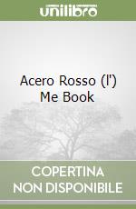 Acero Rosso (l') Me Book libro