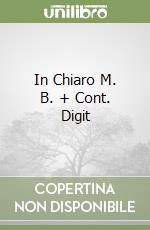 In Chiaro M. B. + Cont. Digit