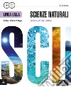 Scienze naturali. Ediz. lilla. Vol. unico. Per i Licei. Con e-book. Con espansione online libro