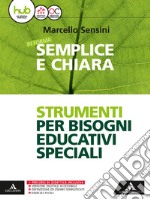 In forma semplice e chiara. BES. Per la Scuola media. Con e-book. Con espansione online libro