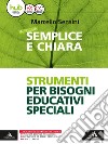 In forma semplice e chiara. BES. Per la Scuola media. Con e-book. Con espansione online libro