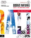 Scienze naturali. Approfondimenti. Per i Licei e gli Ist. magistrali. Con e-book. Con espansione online libro