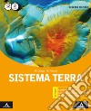 Sistema terra EFG. Vol. unico. Per i Licei. Con e-book. Con espansione online libro