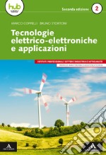 Tecnologie elettrico-elettroniche e applicazioni. Per gli Ist. professionali. Con e-book. Con espansione online. Vol. 2 libro