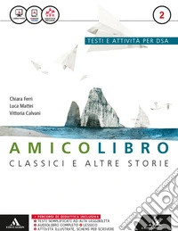 Amico libro. BES. Per la Scuola media. Con e-book. Con espansione online. Vol. 2 libro