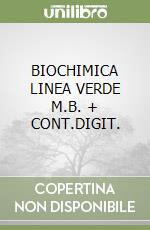 BIOCHIMICA LINEA VERDE   M.B. + CONT.DIGIT. libro