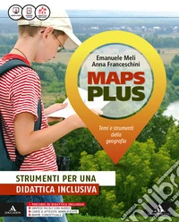 Maps plus. Strumenti didattica inclusiva. Per la Scuola media. Con e-book. Con espansione online libro