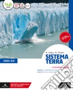 Sistema terra. Linea blu. Per il 5* anno dei Licei. Con e-book. Con espansione online libro