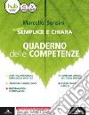 In forma semplice e chiara. Quaderno delle competenze. Per la Scuola media. Con e-book. Con espansione online libro