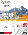 Go! Per la Scuola media. Con e-book. Con 2 espansioni online. Con 2 libri: Regioni-Atlante. Vol. 1 libro