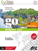 Go! Per la Scuola media. Con e-book. Con espansione online. Con Libro. Vol. 3 libro