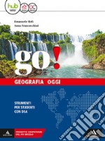 Go!. Ediz. BES. Per la Scuola media. Con e-book. Con espansione online libro