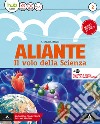 Aliante. Per la Scuola media. Con ebook. Con espansione online. Vol. 2 libro