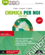 Chimica per noi. Linea verde. Per le Scuole superiori. Con e-book. Con espnasione online. Vol. 2 libro