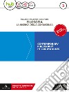 Filosofia. la ricerca della conoscenza. Contemporary philosophy in CLIL modules. Per le Scuole superiori. Con e-book. Con espansione online. Vol. 3 libro