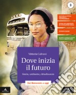 Dove inizia il futuro. Atlante + esame. Per la Scuola media. Con e-book. Con espansione online. Vol. 3 libro