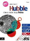 Hubble. Con gli occhi della fisica. Per il 4° anno dei Licei e gli Ist. magistrali. Con e-book. Con espansione online. Vol. 2 libro di Brognara Andrea