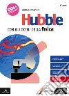 Hubble. Con gli occhi della fisica. Con Le frontiere della Fisica. Per il 5° anno dei Licei e gli Ist. magistrali. Con e-book. Con espansione online. Vol. 3 libro di Brognara Andrea