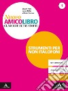 Nuovo amico libro. Non italofoni. Per la Scuola media. Con e-book. Con espansione online. Vol. 1 libro