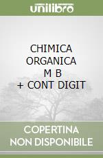 CHIMICA ORGANICA       M B  + CONT DIGIT libro